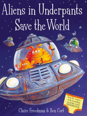 cover image of Aliens in Underpants Save the World